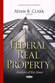 Book cover of: Federal Real Property. By: Adam B. Clark
