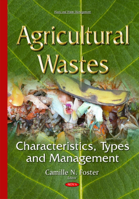 Book cover of: Agricultural Wastes. By: Camille N. Foster