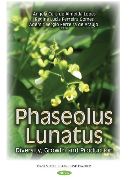 Book cover of: Phaseolus Lunatus. By: Ademir Sergio Ferreira de Araujo
