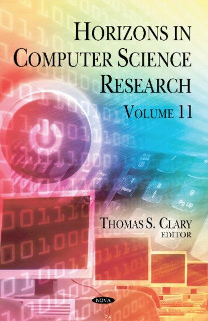 Book cover of: Horizons in Computer Science Research. By: Thomas S. Clary