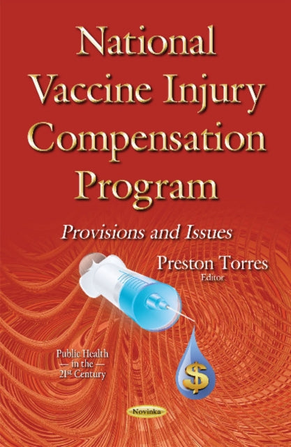 Book cover of: National Vaccine Injury Compensation Program. By: Preston Torres