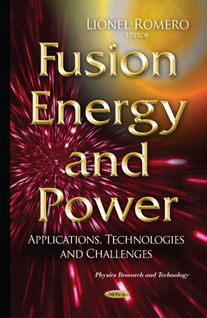 Book cover of: Fusion Energy & Power. By: Lionel Romero