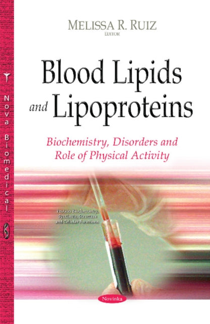 Book cover of: Blood Lipids & Lipoproteins. By: Melissa R. Ruiz