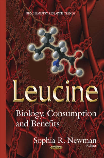 Book cover of: Leucine. By: Sophia R. Newman