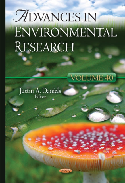 Book cover of: Advances in Environmental Research. By: Justin A. Daniels