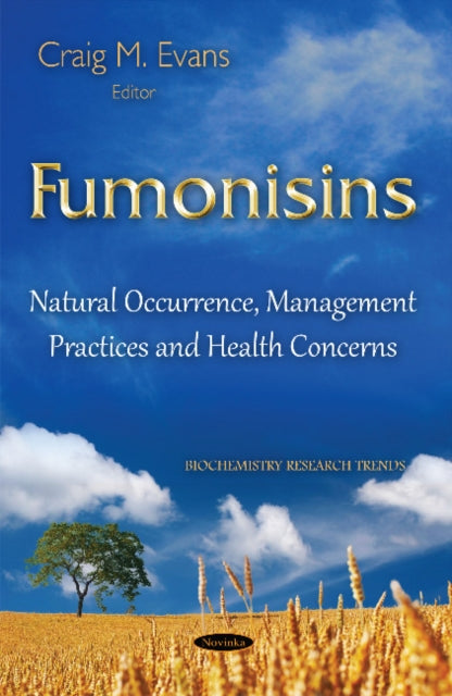 Book cover of: Fumonisins. By: Craig M. Evans