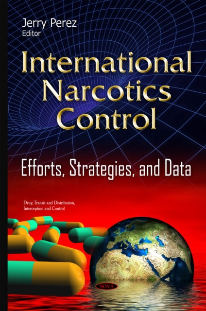Book cover of: International Narcotics. By: Jerry Perez