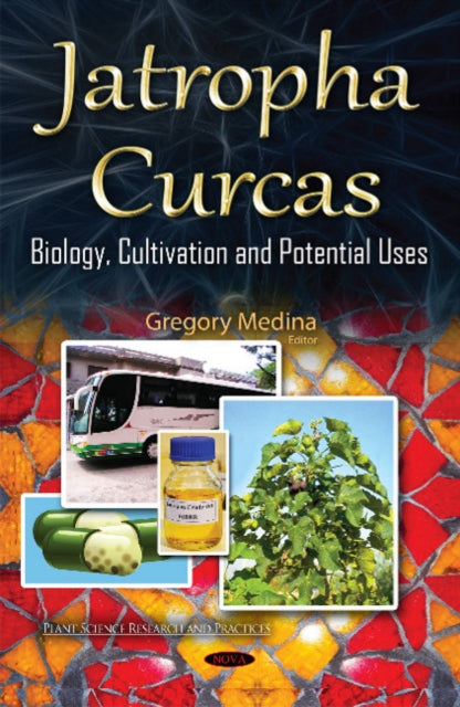 Book cover of: Jatropha Curcas. By: Gregory Medina