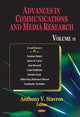 Book cover of: Advances in Communications & Media Research. By: Anthony V. Stavros