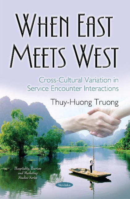 Book cover of: When East Meets West. By: Thuy-Huong Truong