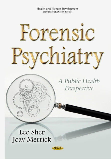 Book cover of: Forensic Psychiatry. By: Leo Sher
