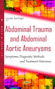 Book cover of: Abdominal Trauma & Abdominal Aortic Aneurysms. By: Louise Santiago