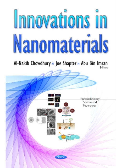 Book cover of: Innovations in Nanomaterials. By: Al-Nakib Chowdhury