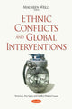Book cover of: Ethnic Conflicts & Global Interventions. By: Maureen Wells