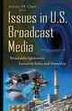 Book cover of: Issues in U.S. Broadcast Media. By: Ashley M. Clark