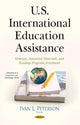 Book cover of: U.S. International Education Assistance. By: Ivan L. Peterson