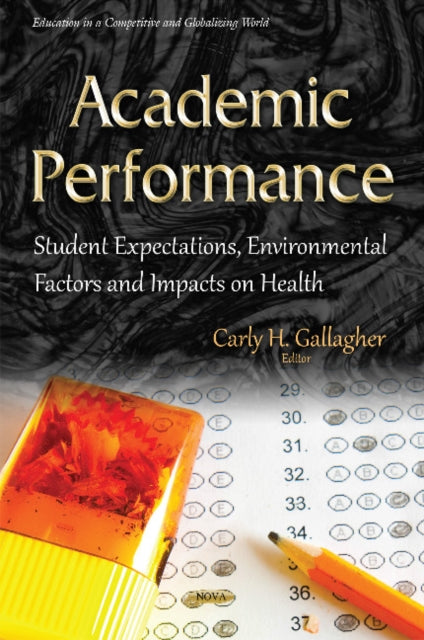 Book cover of: Academic Performance. By: Carly H. Gallagher
