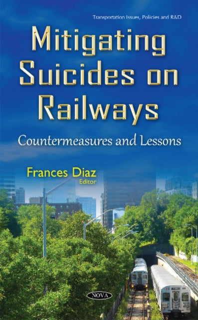 Book cover of: Mitigating Suicides on Railways. By: Frances Diaz