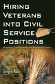 Book cover of: Hiring Veterans into Civil Service Positions. By: Sergio Ruiz