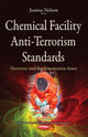 Book cover of: Chemical Facility Anti-Terrorism Standards. By: Joanne Nelson