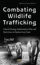 Book cover of: Combating Wildlife Trafficking. By: Tracy Bell