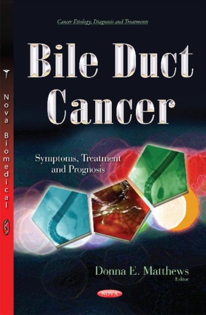 Book cover of: Bile Duct Cancer. By: Donna E. Matthews
