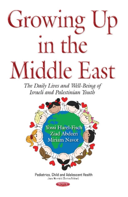 Book cover of: Growing Up in the Middle East. By: Yossi Harel-Fisch