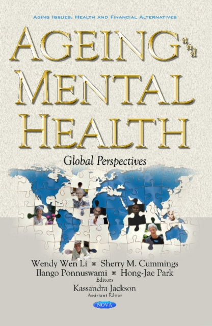 Book cover of: Ageing & Mental Health. By: Wendy Wen Li