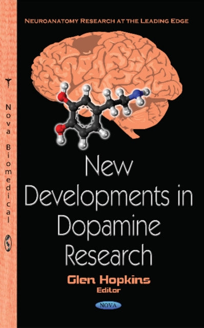 Book cover of: New Developments in Dopamine Research. By: Glen Hopkins