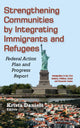 Book cover of: Strengthening Communities by Integrating Immigrants & Refugees. By: Krista Daniels