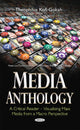 Book cover of: Media Anthology -- A Critical Reader. By: Theophilus Kofi Gokah