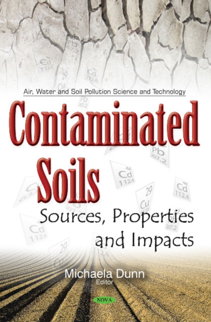 Book cover of: Contaminated Soils. By: Michaela Dunn
