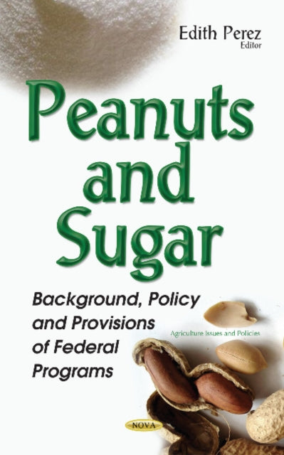 Book cover of: Peanuts & Sugar. By: Edith Perez