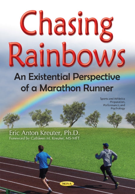 Book cover of: Chasing Rainbows. By: Eric Anton Kreuter