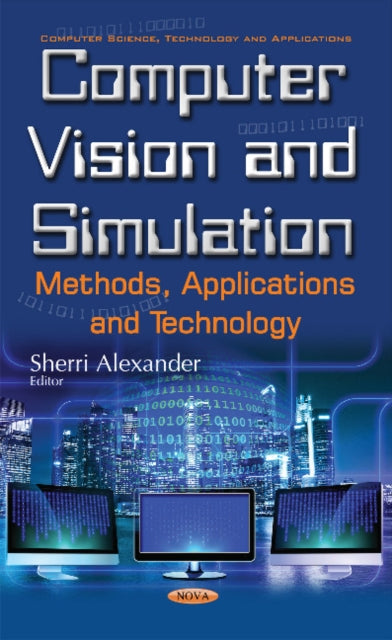 Book cover of: Computer Vision & Simulation. By: Sherri Alexander