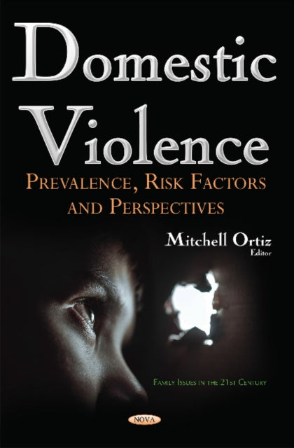 Book cover of: Domestic Violence. By: Mitchell Ortiz