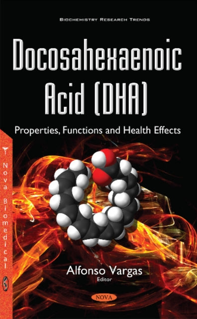 Book cover of: Docosahexaenoic Acid (DHA). By: Alfonso Vargas