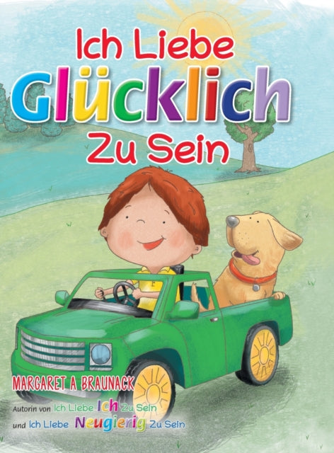 Book cover of: Ich Liebe Glucklich Zu Sein (German)