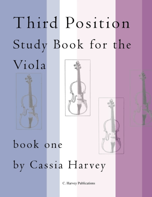 Book cover of: Third Position Study Book for the Viola, Book One