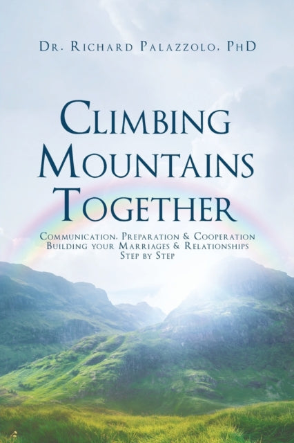 Book cover of: Climbing Mountains Together. By: Richard Palazzolo