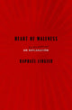 Book cover of: Heart of Maleness. By: Raphaël Liogier