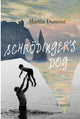 Schrodinger's Dog 9781635429985 Martin Dumont