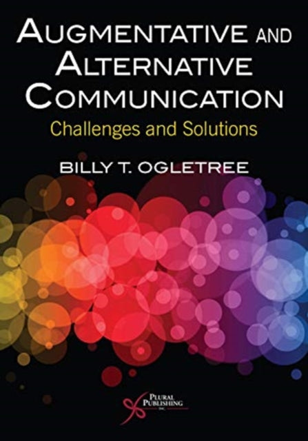 Book cover of: Augmentative and Alternative Communication. By: Billy T. Ogletree