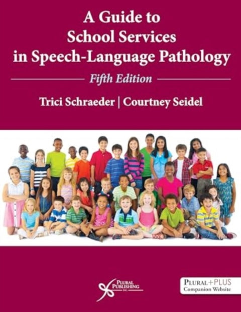 A Guide to School Services in Speech-Language Pathology