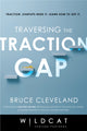 Book cover of: Traversing the Traction Gap. By: Bruce Cleveland