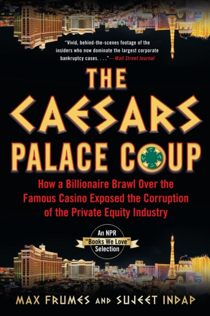 Book cover of: Caesars Palace Coup. By: Sujeet Indap