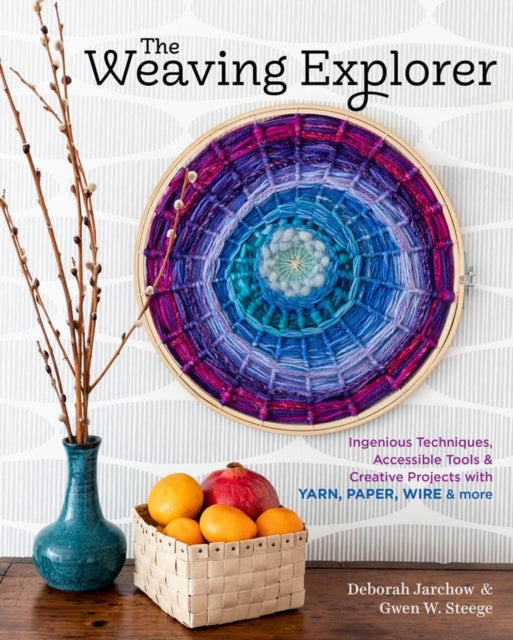 Book cover of: Weaving Explorer. By: Deborah Jarchow