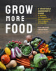 Book cover of: Grow More Food. By: Colin McCrate