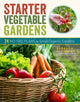 Book cover of: Starter Vegetable Gardens, 2nd Edition. By: Barbara Pleasant