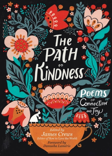 Book cover of: Path to Kindness. By: James Crews